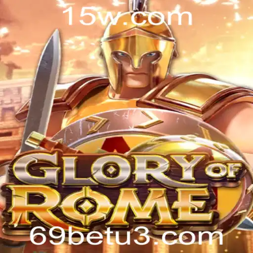 GloryofRome: Descobrindo a Grandeza do Império Romano com 69bet