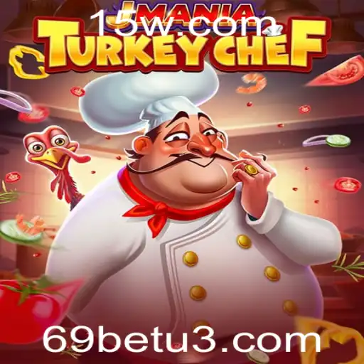 Explorando JManiaTurkeyChef: Um Jogo Inovador com a Palavra-Chave 69bet