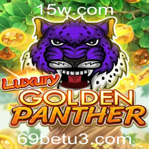 Descubra o Fascinante Mundo de LUXURYGOLDENPANTHER: O Novo Jogo de Azar da 69bet